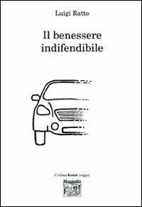 Il benessere indifendibile - Luigi Ratto - copertina