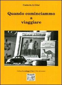 Quando cominciammo a viaggiare - Umberto Li Gioi - copertina