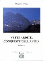 Vette ardite, conquiste dell'anima. Vol. 2