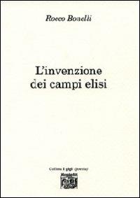 L' invenzione dei Campi Elisi - Rocco Bonelli - copertina