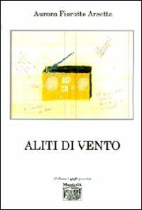 Aliti di vento - Aurora Fiorotto Arsetta - copertina