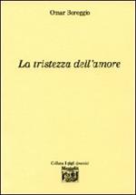 La tristezza dell'amore