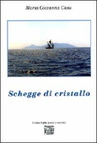 Schegge di cristallo - M. Giovanna Casu - copertina