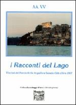 I racconti del lago vincitori del Premio Archè di Anguillara Sabazia città d'arte 2007