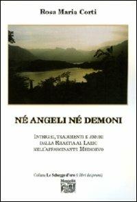 Né angeli né demoni - Rosa Maria Corti - copertina