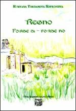 Regno «Forse si-forse no»