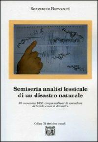 Semiseria analisi lessicale di un disastro naturale - Benvenuto Benvenuti - copertina