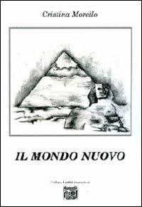 Il mondo nuovo - Cristina Morello - copertina