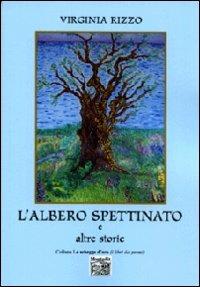 L' albero spettinato e altre storie - Virginia Rizzo - copertina