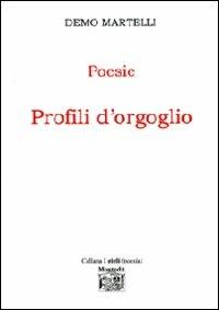 Profili d'orgoglio - Demo Martelli - copertina