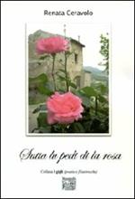 Sutta lu pedi di la rosa