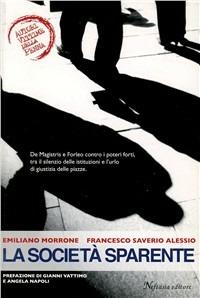 La società sparente - Emiliano Morrone,Alessio F. Saverio - copertina