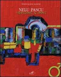 Image of Nelu Pascu. Fabbricanti di colori. Catalogo della mostra. Ediz. italiana e inglese