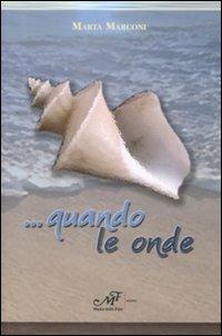 ... Quando le onde - Marta Marconi - copertina