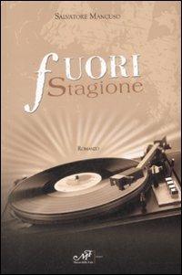 Fuori stagione - Salvatore Mancuso - copertina