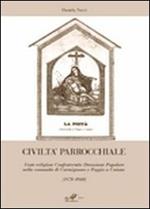 Civiltà parrocchiale. Feste religiose, confraternite, devozione popolare nella comunità di Carmignano e Poggio a Caiano (1870-1960)