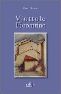 Viottole fiorentine - Enrico Taddei - copertina