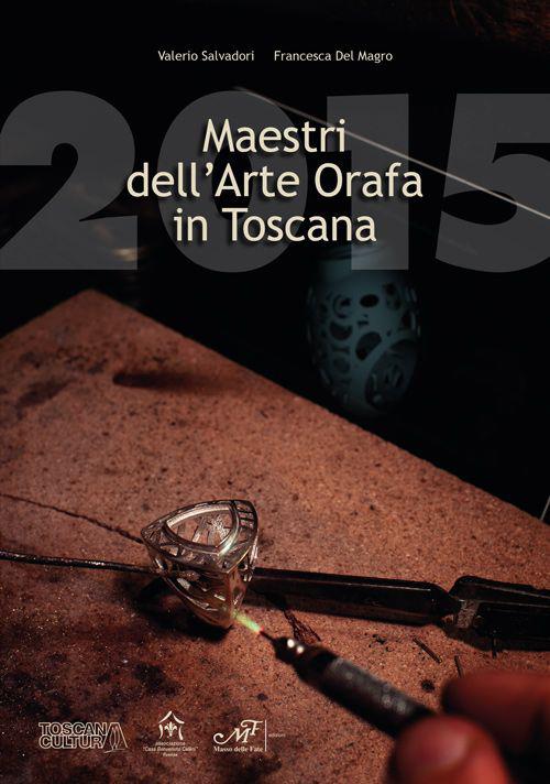 Maestri dell'arte orafa in Toscana - copertina