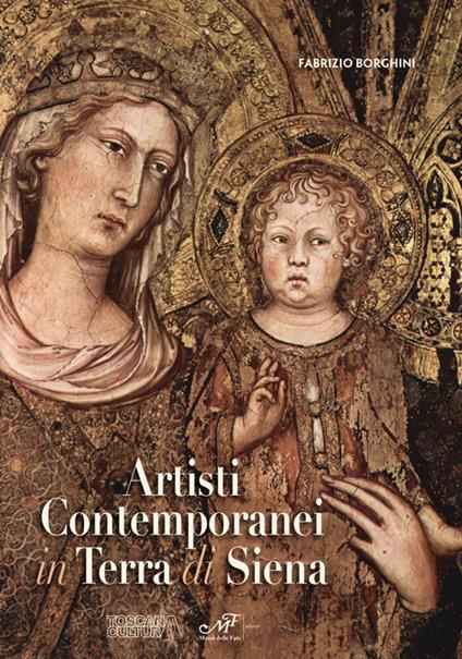 Artisti contemporanei in terra di Siena - copertina