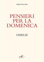 Pensieri per la domenica. Omelie