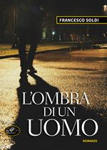 L' ombra di un uomo