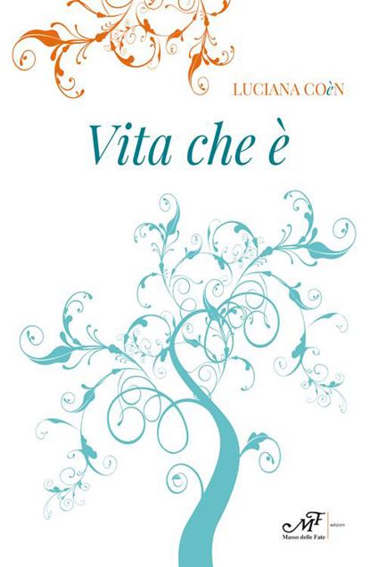 Vita che è - Luciana Coèn - copertina