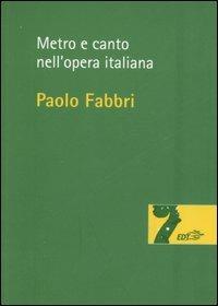 Metro e canto nell'opera italiana - Paolo Fabbri - copertina