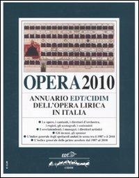 Opera 2010. Annuario dell'opera lirica in Italia - copertina