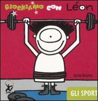 Giochiamo con Léon. Gli sport - Annie Groovie - copertina