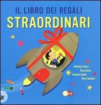 Il libro dei regali straordinari. Ediz. illustrata - copertina