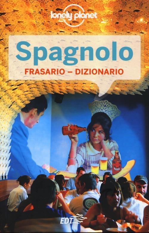 Spagnolo. Frasario-dizionario - copertina