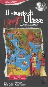 Il viaggio di Ulisse. Da Troia a Itaca. Ediz. a colori - Sofia Gallo - copertina