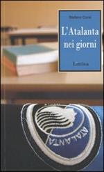 L' Atalanta nei giorni