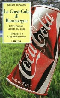 La Coca-Cola di Boninsegna. Inter-Borussia, la sfida più lunga - Stefano Tomasoni - copertina