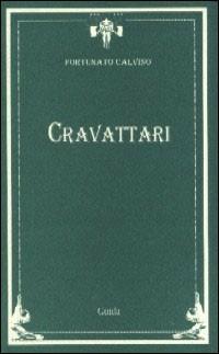 Cravattari - Fortunato Calvino - copertina