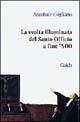 La svolta illuminata del Santo Officio a fine Cinquecento - Annibale Cogliano - copertina