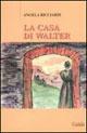 La casa di Walter