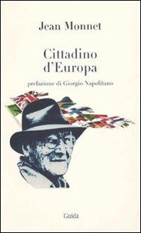 Cittadino d'Europa - Jean Monnet - copertina