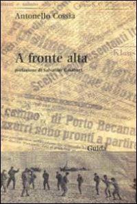 A fronte alta - Antonello Cossia - copertina