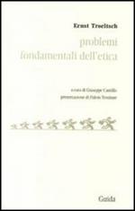 Problemi fondamentali dell'etica