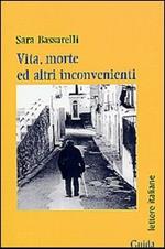 Vita, morte e altri inconvenienti