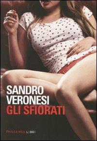 Gli sfiorati - Sandro Veronesi - copertina