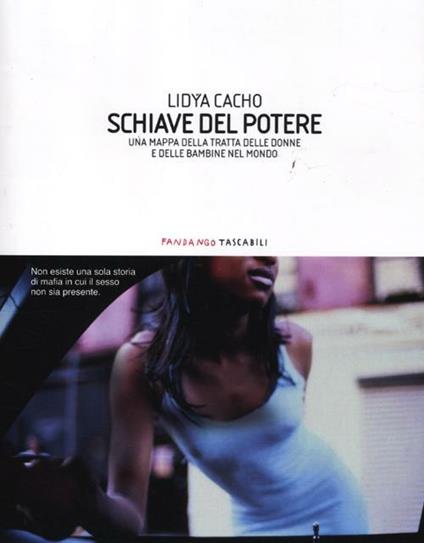 Schiave del potere. Una mappa della tratta delle donne e delle bambine nel mondo - Lydia Cacho - copertina