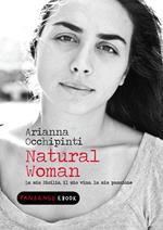 Natural woman. La mia Sicilia, il mio vino, la mia passione