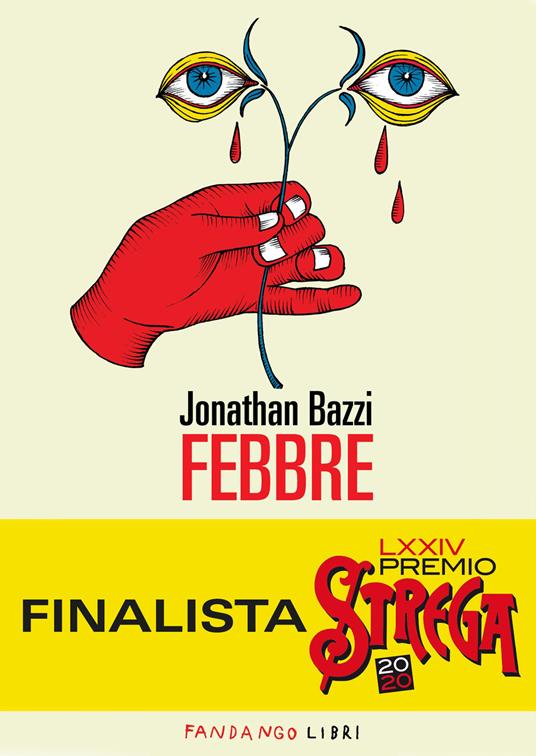 Febbre - Jonathan Bazzi - Libro - Fandango Libri 