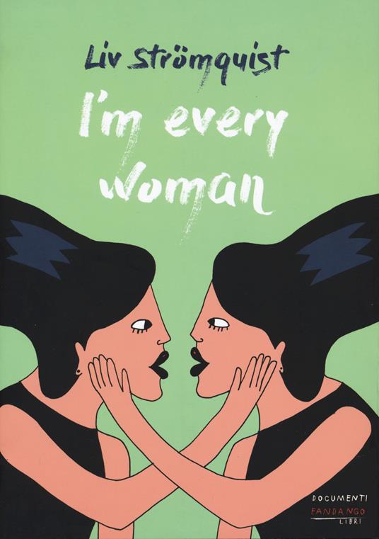 I'm every woman - Liv Strömquist - copertina