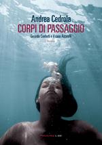 Corpi di passaggio. Gerardo Conforti e il caso Astarelli