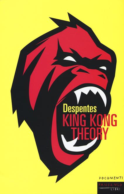 King Kong theory - Virginie Despentes - copertina