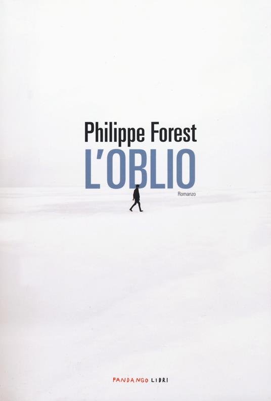 L' oblio - Philippe Forest - copertina