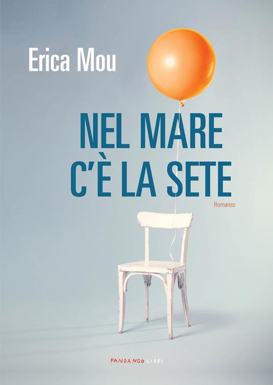 Nel mare c'è la sete - Erica Mou - ebook